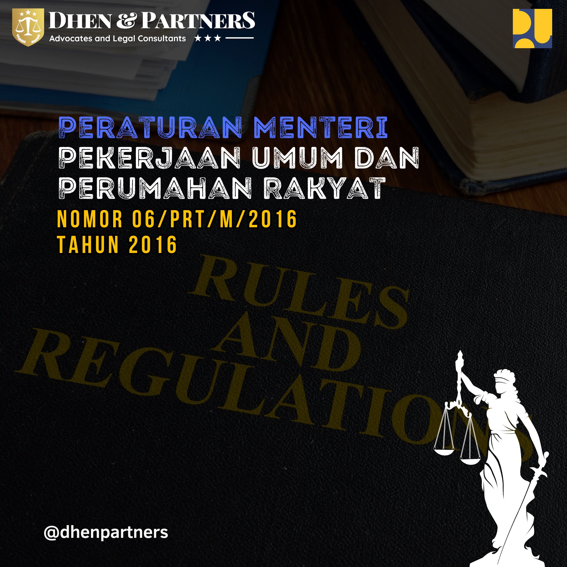 Peraturan Menteri Pekerjaan Umum dan Perumahan Rakyat Nomor 24 Tahun 2021 tentang Pelayanan Advokasi Hukum