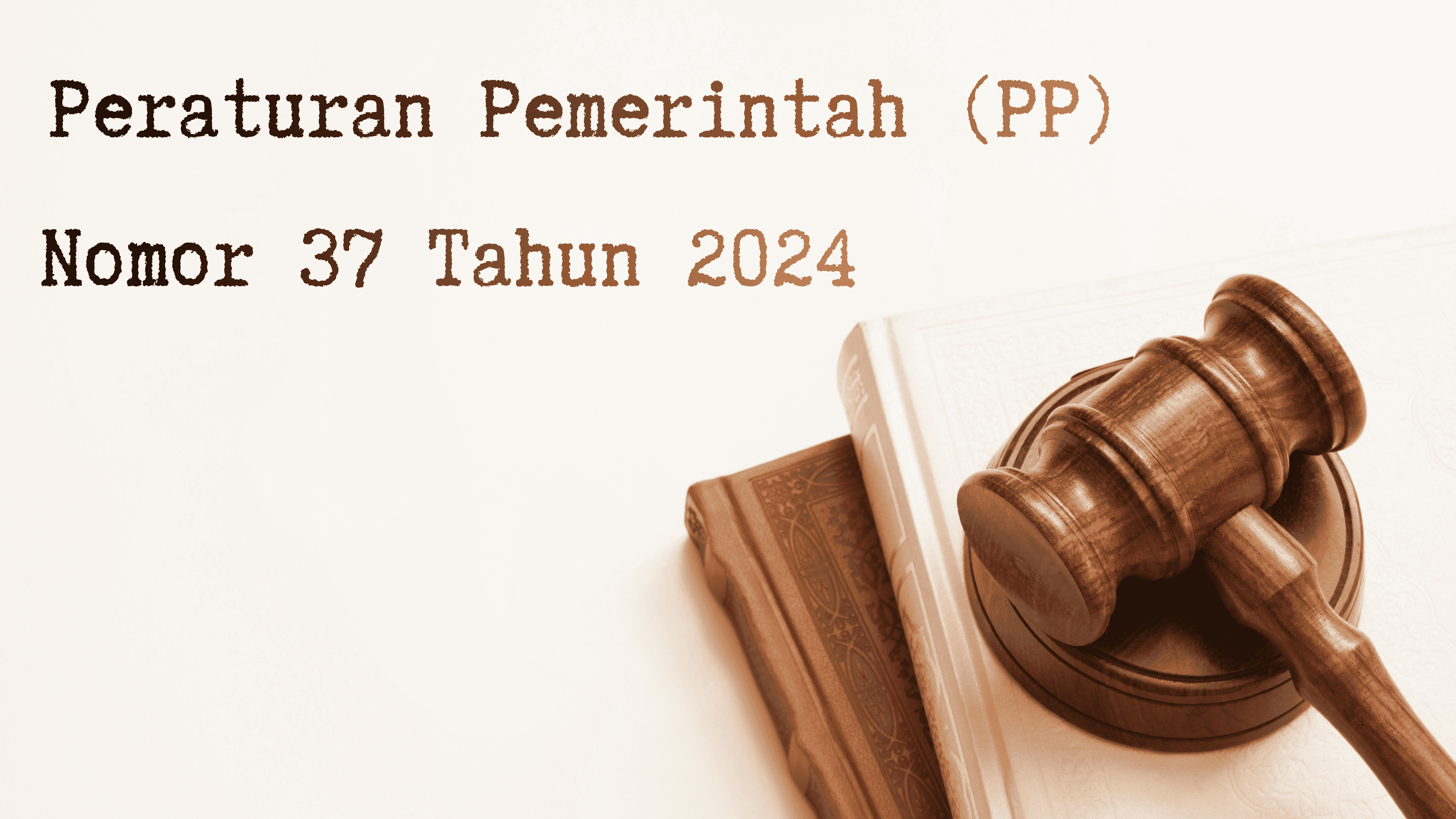 Peraturan Pemerintah (PP) Nomor 37 Tahun 2024 tentang Jenis dan Tarif atas Jenis Penerimaan Negara Bukan Pajak yang Berlaku pada Kejaksaan Republik Indonesia
