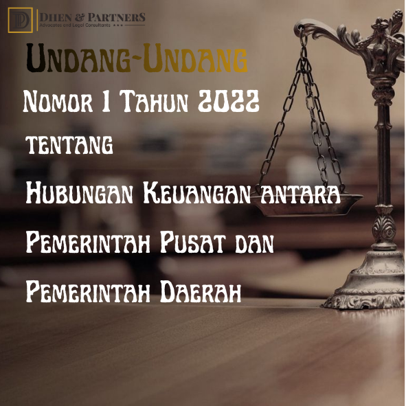 Undang-Undang (UU) Nomor 1 Tahun 2022 tentang Hubungan Keuangan antara Pemerintah Pusat dan Pemerintah Daerah
